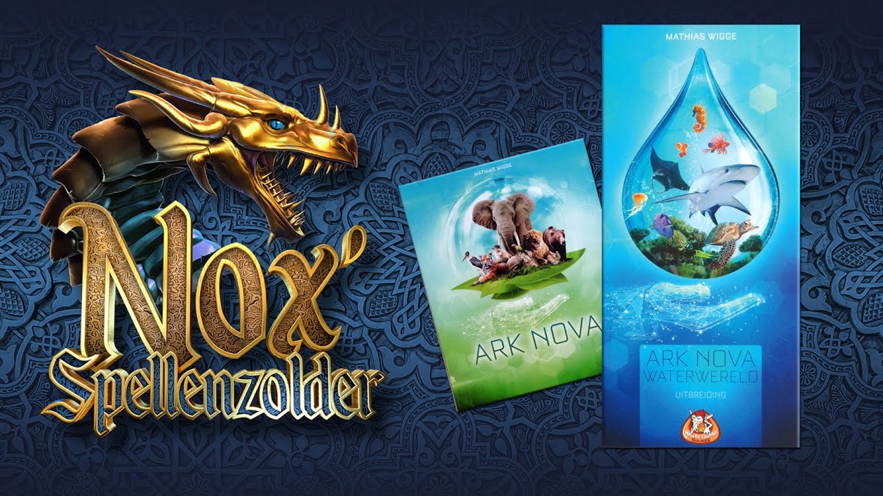 Ark Nova Waterwereld Nox Spellenzolder Nederlandse Reviews Ark Nova Waterwereld Nox Spellenzolder Nederlandse Reviews